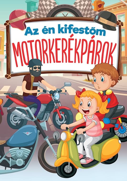 Az én kifestőm-motorkerékpárok (Maďarská verzia)
