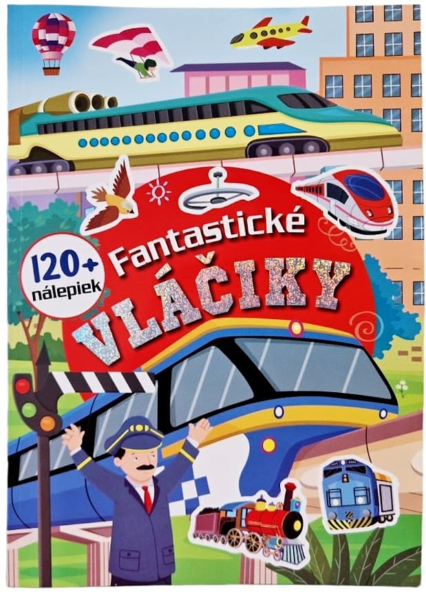 Fantastické vláčiky +120 nálepiek