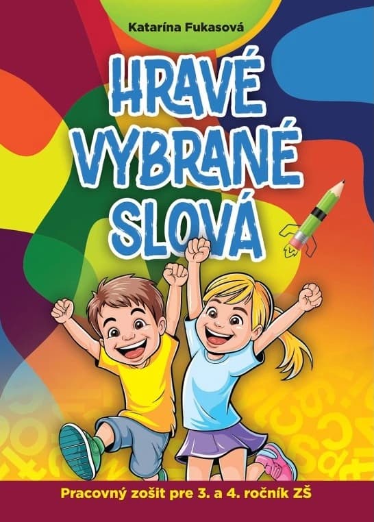 Hravé vybrané slová pracovný zošit