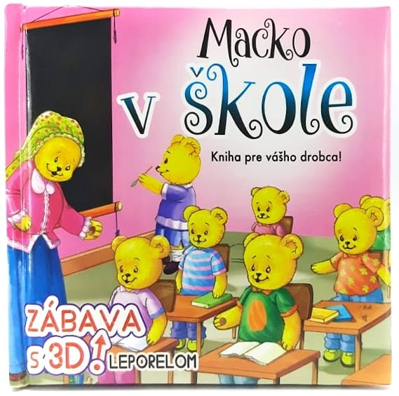 Macko v škole 3D zábava s leporelom