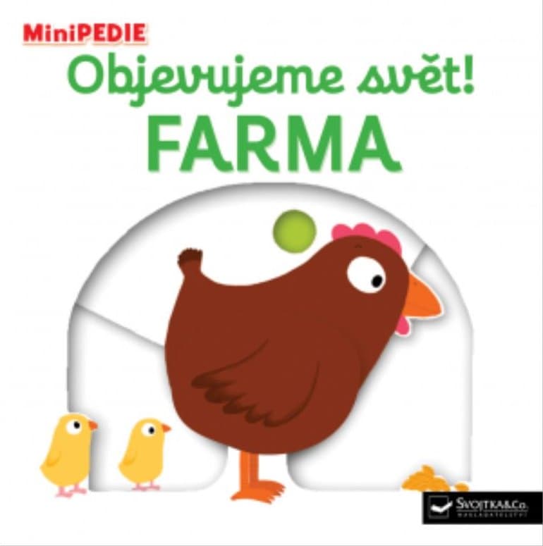 Svojtka & Co. MiniPEDIE Objevujeme svět! Farma