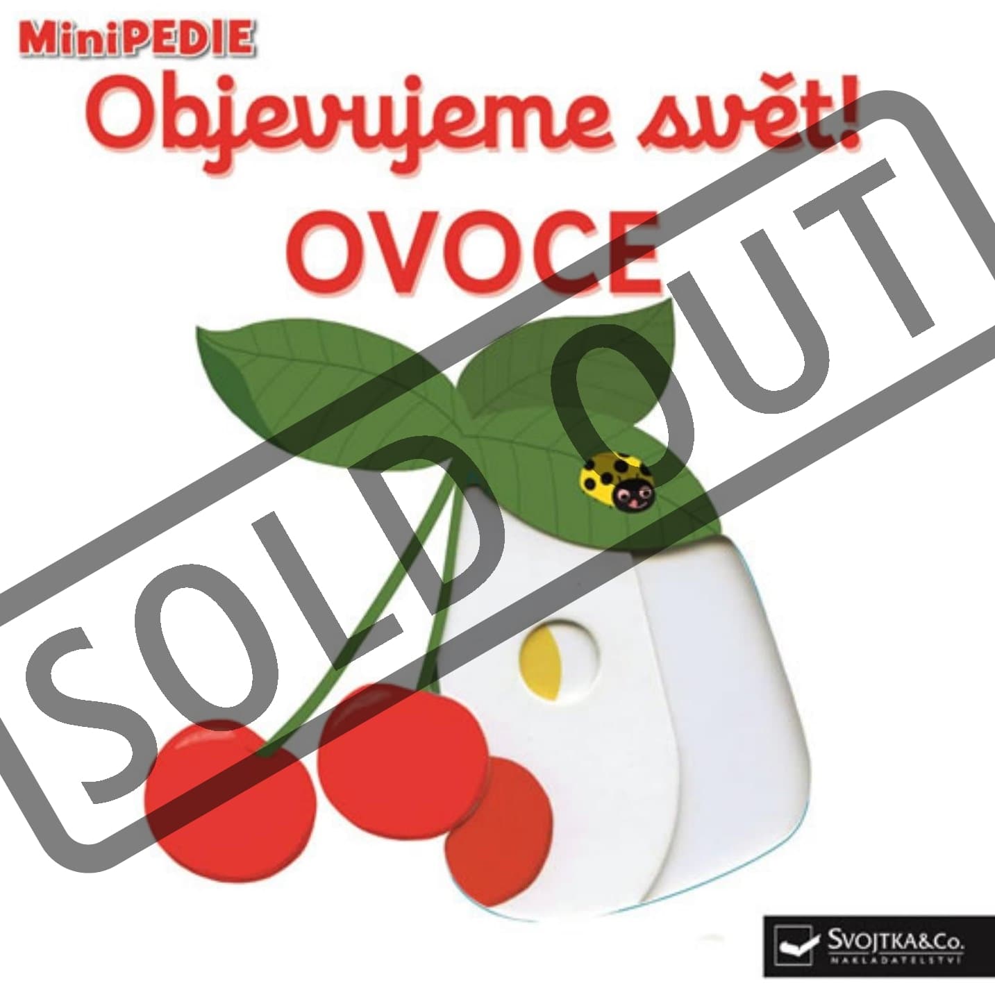 Svojtka & Co. MiniPEDIE Objevujeme svět! Ovoce