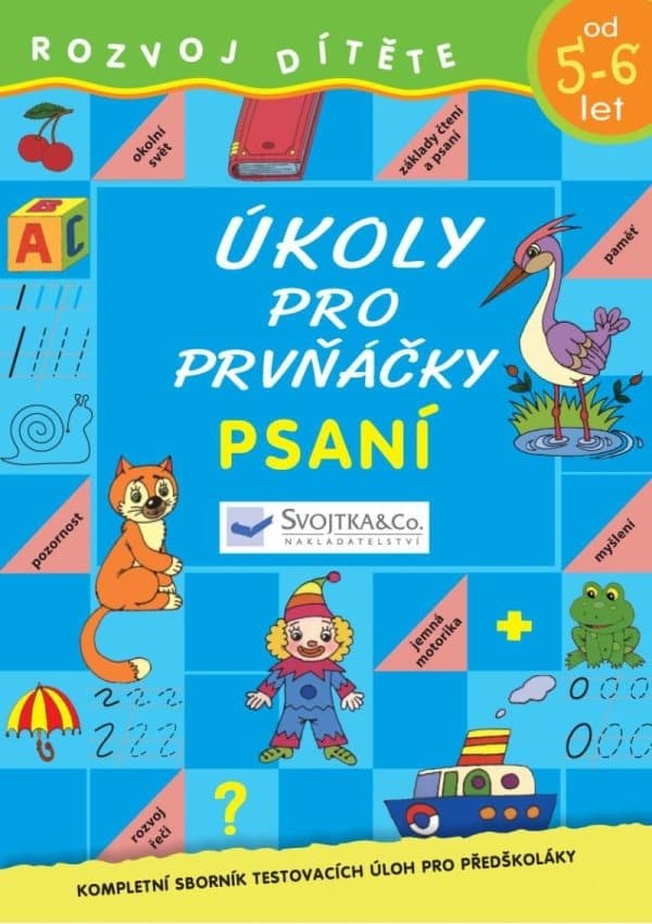 Svojtka & Co. Úkoly pro prvňáčky - Psaní od 5-6 let