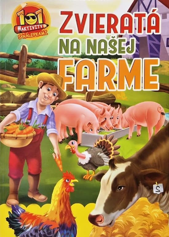 Zvieratá na našej farme 101 aktivity s nálepkami